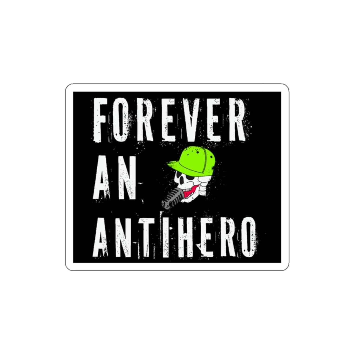 Forever An Antihero Die-Cut Sticker — Skull with Green Helmet