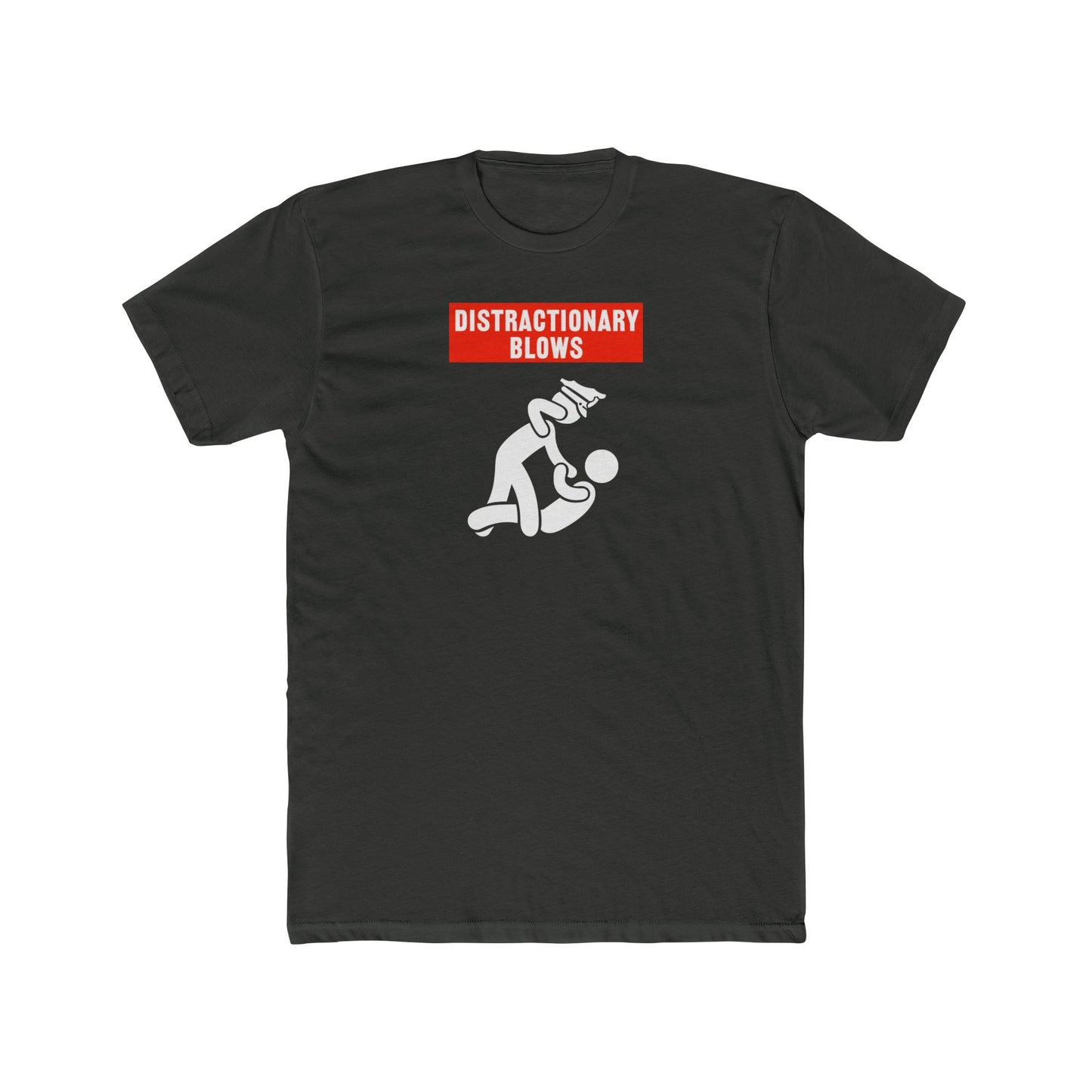 Distractionary Blows T-Shirt – Funny MMA/Jiu-Jitsu Graphic Tee