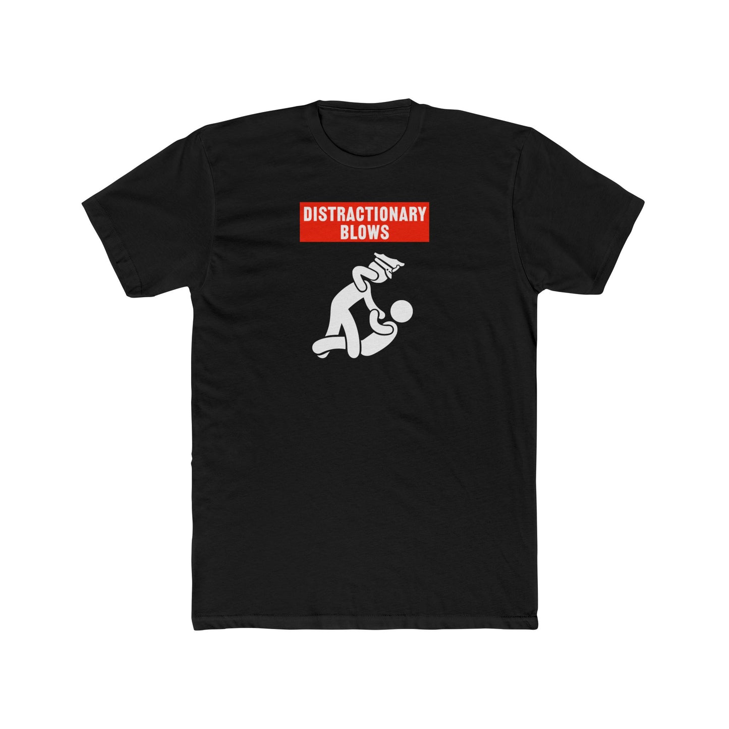 Distractionary Blows T-Shirt – Funny MMA/Jiu-Jitsu Graphic Tee
