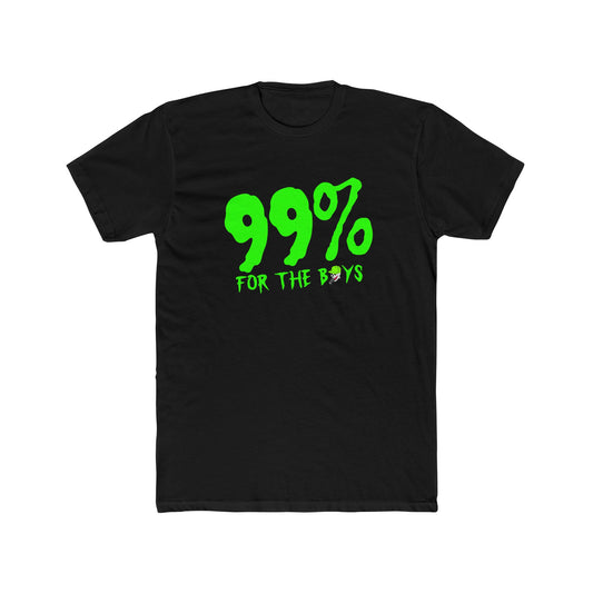 99% For The Boys Tee — Neon Green Graphic T-Shirt