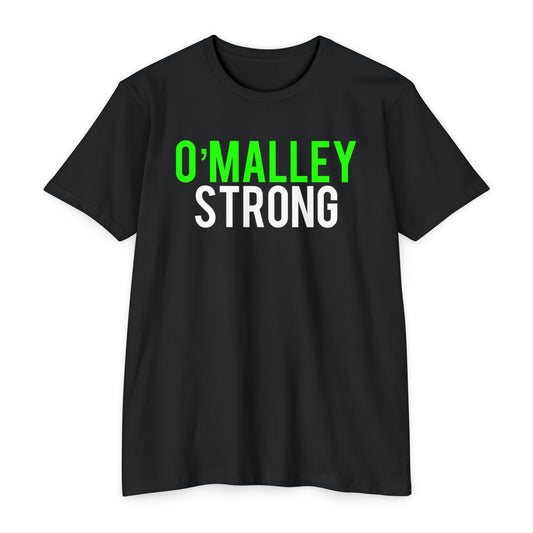 O'Malley Strong T-Shirt —  All proceeds will be donated to the GoFundMe for Officer Nicholas O’Malley.