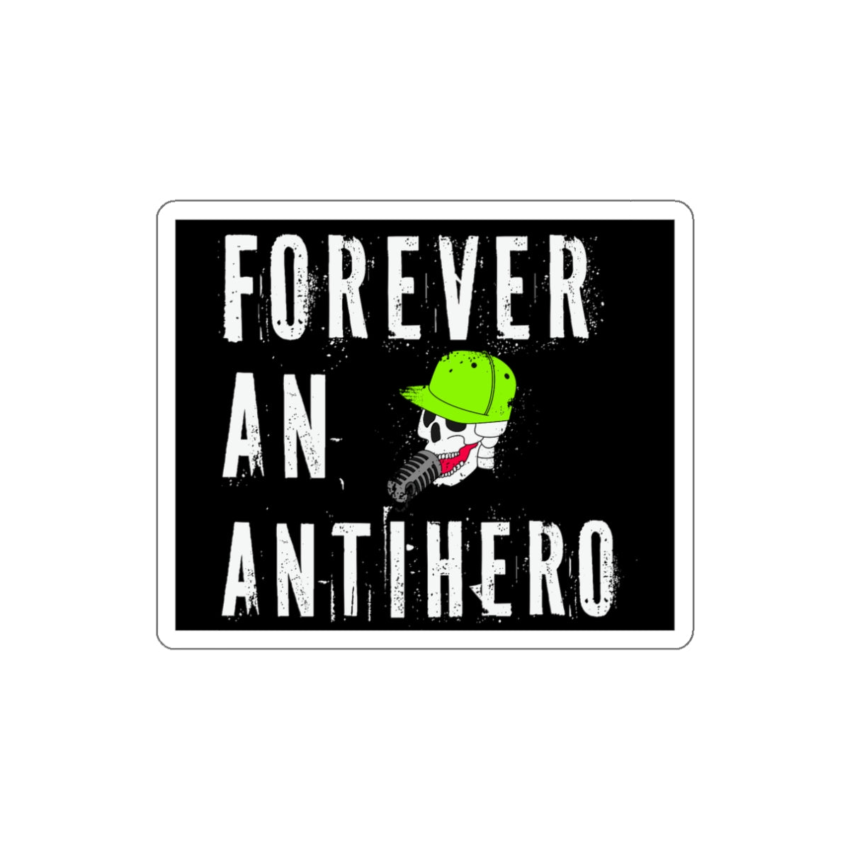 Forever An Antihero Die-Cut Sticker — Skull with Green Helmet